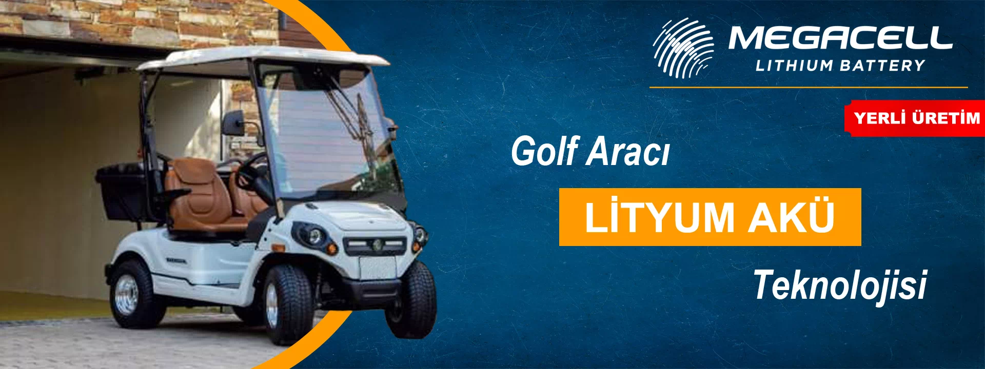 Megacell Enerji Golf Araçı Lityum Akü Teknolojisi